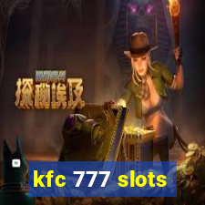 kfc 777 slots